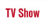 TV Show